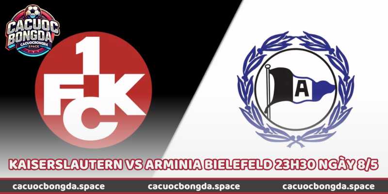 Nhận Định Kaiserslautern Vs Arminia Bielefeld 23H30 Ngày 8/5