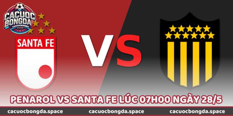 Nhận Định Bóng Đá Penarol Vs Santa Fe Lúc 07H00 Ngày 28/5